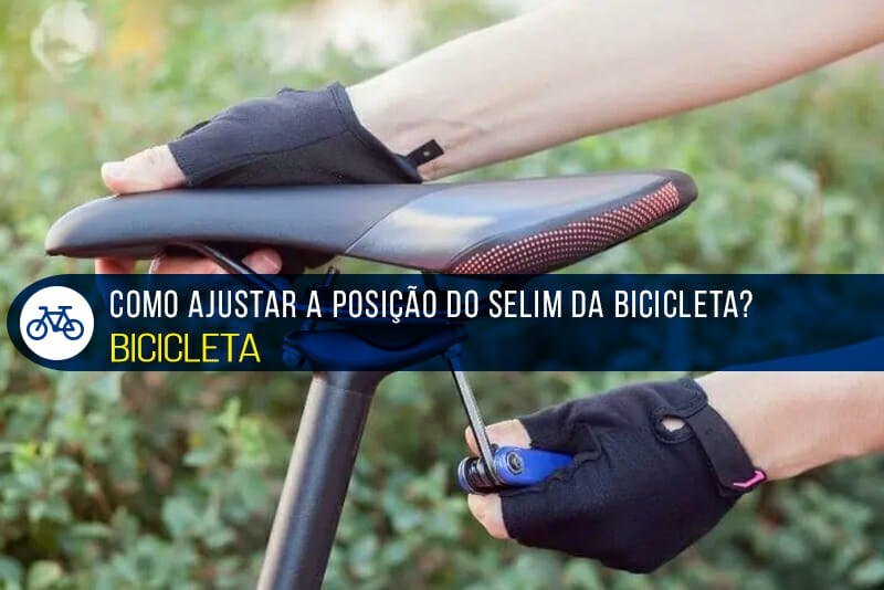 How to adjust your bicycle saddle position